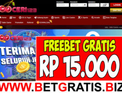 CERI123 – FREEBET GRATIS RP 15.000 TANPA DEPOSIT