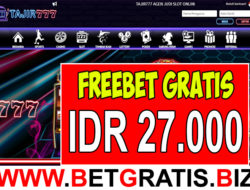 TAJIR777 – FREEBET GRATIS RP 27.000 TANPA DEPOSIT