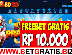 BD138 – FREEBET GRATIS RP 10.000 TANPA DEPOSIT