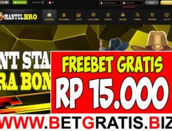 MANTULBRO – FREEBET GRATIS RP 15.000 TANPA DEPOSIT