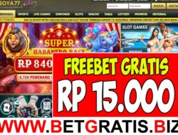 SOYA77 – FREEBET GRATIS RP 15.000 TANPA DEPOSIT