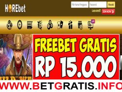 HOREBET – FREEBET GRATIS RP 15.000 TANPA DEPOSIT