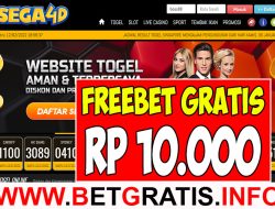 SEGA4D – FREEBET GRATIS RP 10.000 TANPA DEPOSIT