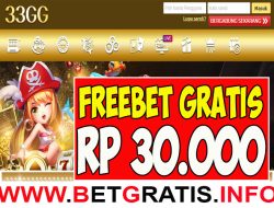 33GG – FREEBET GRATIS RP 30.000 TANPA DEPOSIT