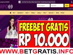 MPO69 – FREEBET GRATIS TERBARU TANPA DEPOSIT RP 10.000