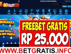 BDSLOT88 – FREEBET GRATIS RP 25.000 TANPA DEPOSIT