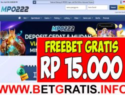 MPO222 – FREEBET GRATIS RP 15.000 TANPA DEPOSIT