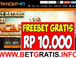 TANCAP4D – FREEBET GRATIS RP 10.000 TANPA DEPOSIT