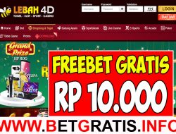 LEBAH4D – FREEBET GRATIS RP 10.000 TANPA DEPOSIT