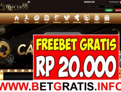 TOPCER88 – FREEBET GRATIS RP 20.000 TANPA DEPOSIT