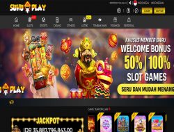 SUHUPLAY – BONUS SLOT 100% NEW MEMBER CLAIM LANGSUNG DIDEPAN