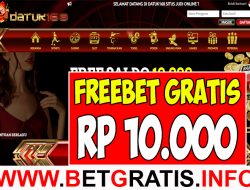 DATUK168 – FREEBET GRATIS RP 10.000 TANPA DEPOSIT