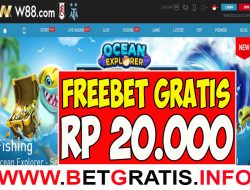 W88 – FREEBET GRATIS RP 20.000 TANPA DEPOSIT