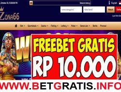 ZONA66 – FREEBET GRATIS RP 10.000 TANPA DEPOSIT