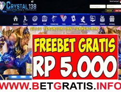 CRYSTAL138 – FREEBET GRATIS RP 5.000 TANPA DEPOSIT