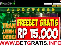 DIAMOND138 – FREEBET GRATIS RP 15.000 TANPA DEPOSIT