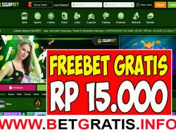 SIGAPBET – FREEBET GRATIS RP 15.000 TANPA DEPOSIT