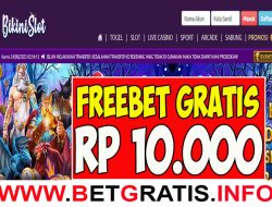 BIKINISLOT – FREEBET GRATIS RP 10.000 TANPA DEPOSIT