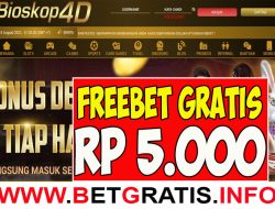 BIOSKOP4D – FREEBET GRATIS RP 5.000 TANPA DEPOSIT