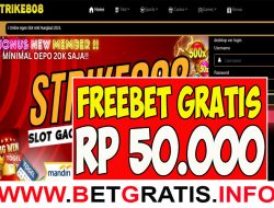 STRIKE808 – FREEBET GRATIS RP 50.000 TANPA DEPOSIT