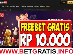 DADU55 – FREEBET GRATIS RP 10.000 TANPA DEPOSIT