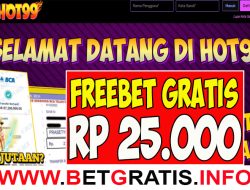 HOT99 – FREEBET GRATIS RP 25.000 TANPA DEPOSIT