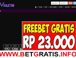 VIOLET88 – FREEBET GRATIS RP 23.000 TANPA DEPOSIT