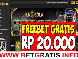 IKNBOLA – FREEBET GRATIS RP 20.000 TANPA DEPOSIT