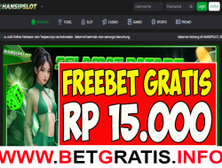 HANSIPSLOT – FREEBET GRATIS RP 15.000 TANPA DEPOSIT